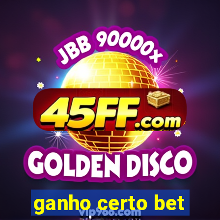 ganho certo bet